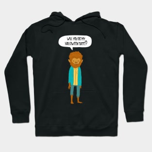 Will You Be My Halloween Date? - Mr. Werewolf Hoodie